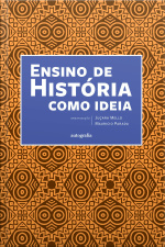 O ensino de História como ideia