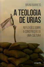 A Teologia de Urias