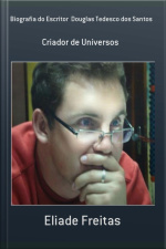 Biografia Do Escritor Douglas Tedesco Dos Santos