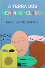 A terra dos meninos pelados