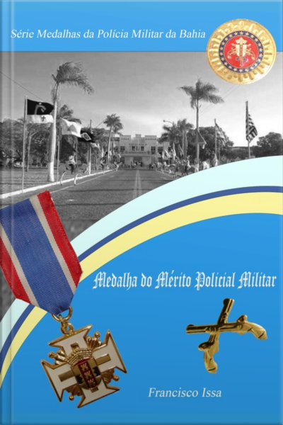Série Medalhas Da Polícia Militar Da Bahia