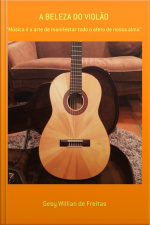 A Beleza Do Violão