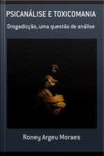 Psicanálise E Toxicomania