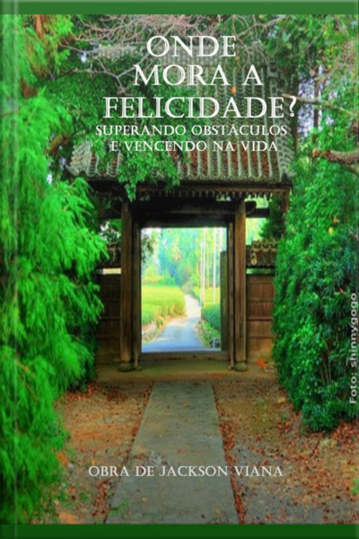 Onde Mora A Felicidade?