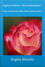 Orgasmo Elétrico - Mito Ou Realidade?