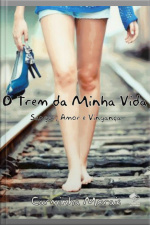 O Trem Da Minha Vida