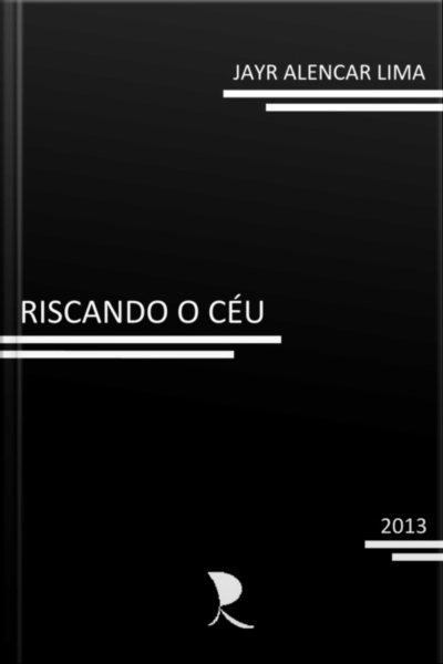 Riscando O Céu
