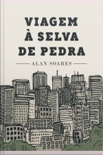 Viagem À Selva De Pedra