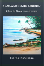 A Barca Do Mestre Santinho
