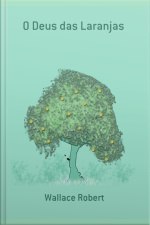 O Deus Das Laranjas