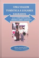 Uma Viagem Turística A Lugares Sagrados
