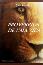 Provérbios De Uma Vida