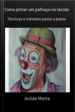 Como Pintar Um Palhaço No Tecido