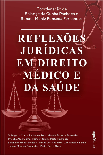 Reflexões Jurídicas em Direito Médico e da Saúde