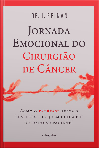  Jornada emocional do cirurgião de câncer