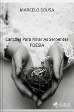 Canções Para Ninar As Serpentes
