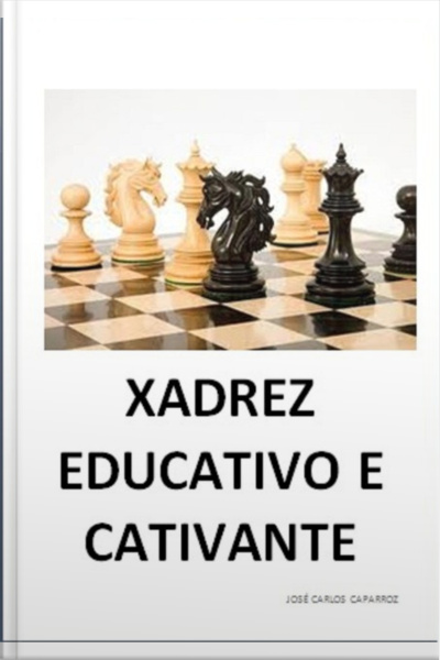 Xadrez Educativo E Cativante