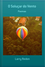 O Soluçar Do Vento