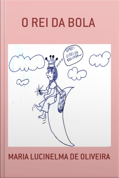 O Rei Da Bola