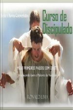 Curso De Discipulado: Meus Primeiros Passos Com Cristo (vol. 1)