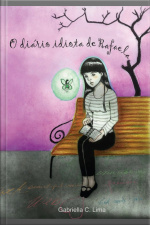 O Diário Idiota De Rafaela