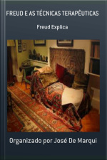 Freud E As Técnicas Terapêuticas
