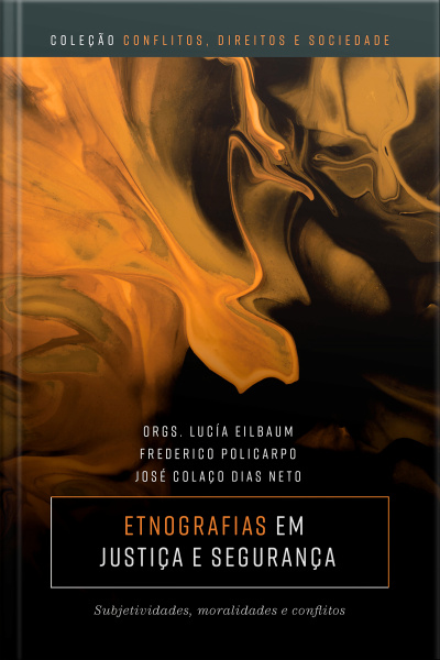 Etnografias em Justiça e Segurança - Vol2