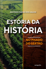 Estória da história, no pisado do sertão