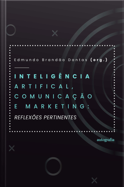 Inteligência artificial, comunicação e marketing