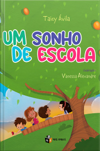 Um sonho de escola