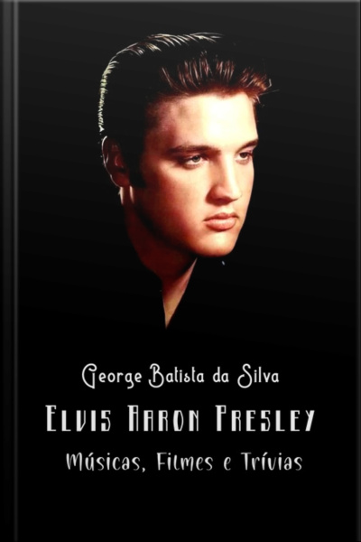 Elvis Aaron Presley