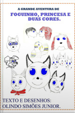 A Grande Aventura De Foguinho, Princesa E Duas Cores