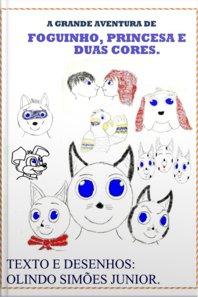 A Grande Aventura De Foguinho, Princesa E Duas Cores