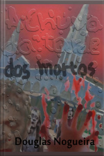 A Chuva Da Tarde Dos Mortos