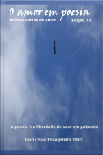 O Amor Em Poesia Edição Nº 10