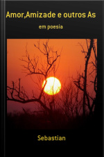 Amor,amizade E Outros As