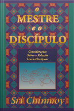 O Mestre E O Discípulo
