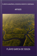 Floresta Amazônica, Desenvolvimento E Soberania