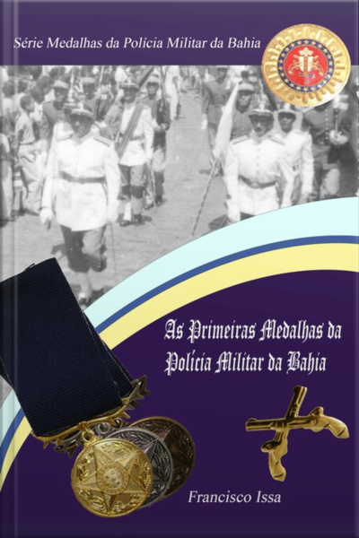 Série Medalhas Da Polícia Militar Da Bahia