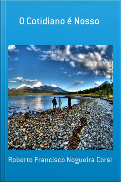 O Cotidiano É Nosso