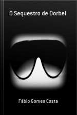 O Sequestro De Dorbel