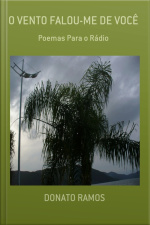 O Vento Falou-me De Você