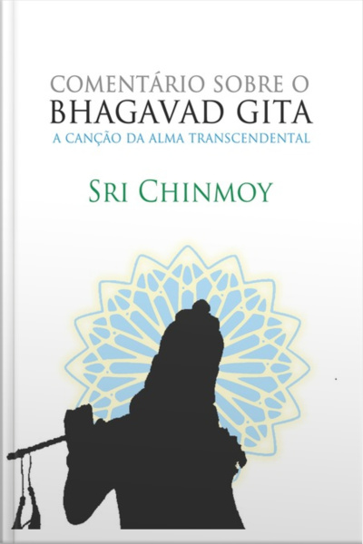 Comentário Sobre O Bhagavad Gita