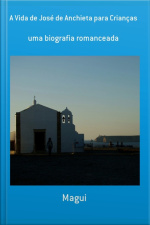 A Vida De José De Anchieta Para Crianças
