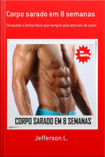 Corpo Sarado Em 8 Semanas