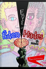 Entre O Éden E O Hades Da Mente