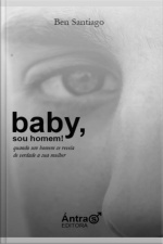 Baby, Sou Homem!