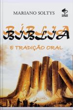 Bíblia E Tradição Oral