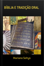 Bíblia E Tradição Oral