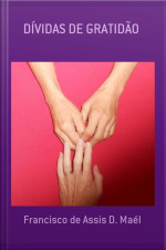 Dívidas De Gratidão
